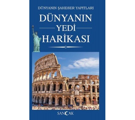 Dünyanın Yedi Harikası - Dünyanın Şaheser Yapıtları