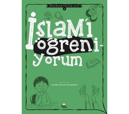 İslam'ı Öğreniyorum - Değerler Eğitimi Seti 1