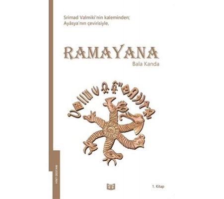 Ramayana - Bala Kanda 1. Kitap (Tam Metin)