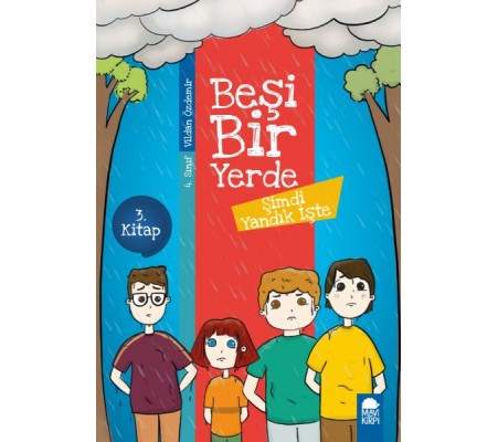 Şimdi Yandık İşte - Beşi Bir Yerde - 4. Sınıf Şimdi Yandık İşte - Beşi Bir Yerde - 4. Sınıf
