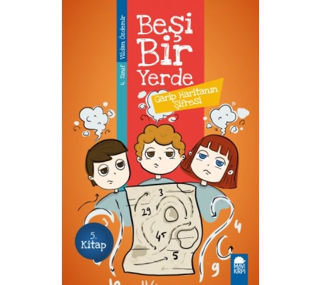 Garip Haritanın Şifresi - Beşi Bir Yerde - 4. Sınıf Garip Haritanın Şifresi - Beşi Bir Yerde - 4. Sınıf