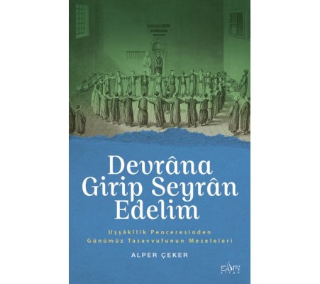 Devrana Girip Seyran Edelim