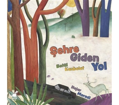 Şehre Giden Yol Şehre Giden Yol