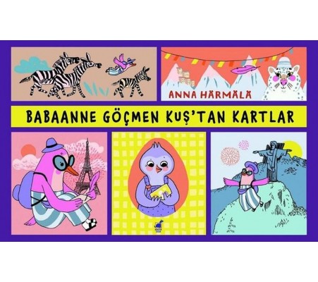 Babaanne Göçmen Kuş'tan Kartlar Babaanne Göçmen Kuş'tan Kartlar