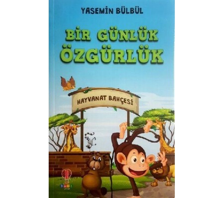 Bir Günlük Özgürlük Bir Günlük Özgürlük