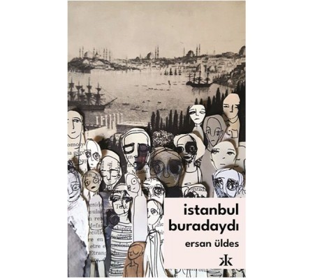 İstanbul Buradaydı İstanbul Buradaydı