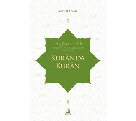 Kur’ân’da Kur’ân Kur’ân’da Kur’ân