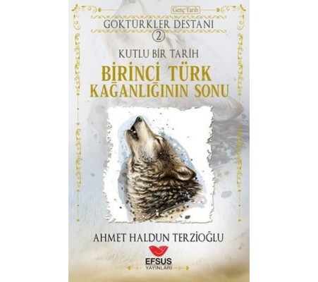 Birinci Türk Kağanlığının Sonu Birinci Türk Kağanlığının Sonu