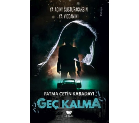 Geç Kalma Geç Kalma