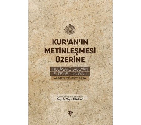 Kur’an’ın Metinleşmesi Üzerine