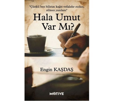 Hala Umut Var Mı? Hala Umut Var Mı?