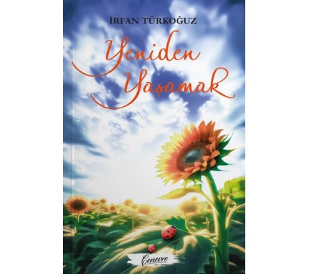 Yeniden yaşamak Yeniden yaşamak