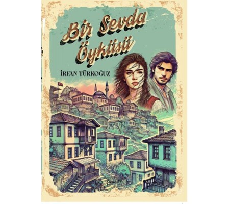 Bir Sevda Öyküsü Bir Sevda Öyküsü