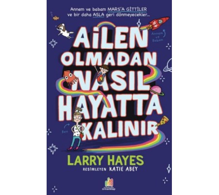 Ailen Olmadan Nasıl Hayatta Kalınır