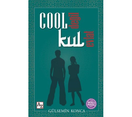 Cool Değil Kul Evlat Cool Değil Kul Evlat