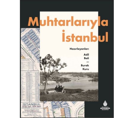 Muhtarlarıyla İstanbul