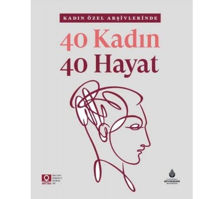 40 Kadın 40 Hayat