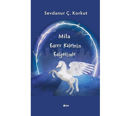 Mila Görev Kalemin Gölgesinde Mila Görev Kalemin Gölgesinde
