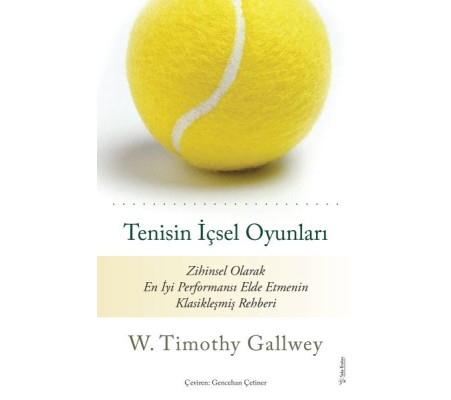 Tenisin İçsel Oyunları Tenisin İçsel Oyunları