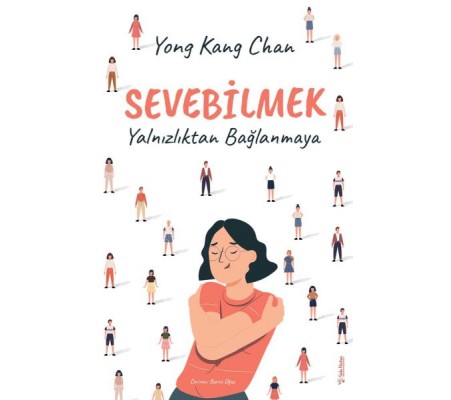 Sevebilmek Sevebilmek