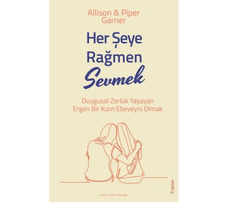 Her Şeye Rağmen Sevmek Her Şeye Rağmen Sevmek