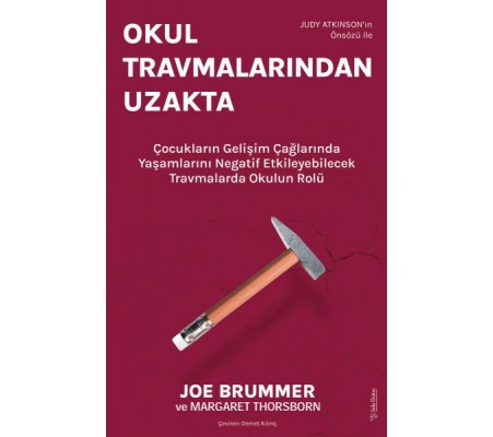 Okul Travmalarından Uzakta Okul Travmalarından Uzakta