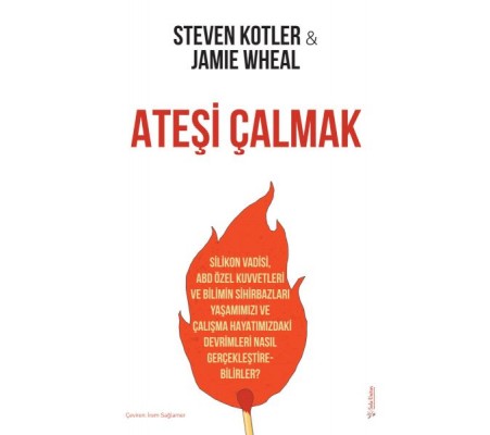 Ateşi Çalmak Ateşi Çalmak
