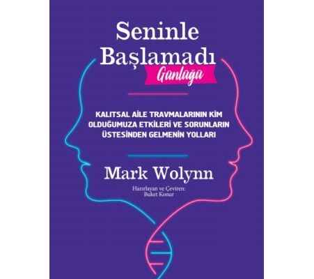Seninle Başlamadı Günlüğü Seninle Başlamadı Günlüğü