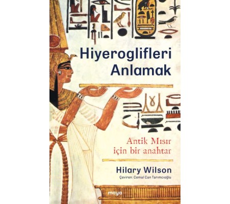 Hiyeroglifleri Anlamak Hiyeroglifleri Anlamak