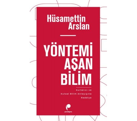 Yöntemi Aşan Bilim Yöntemi Aşan Bilim