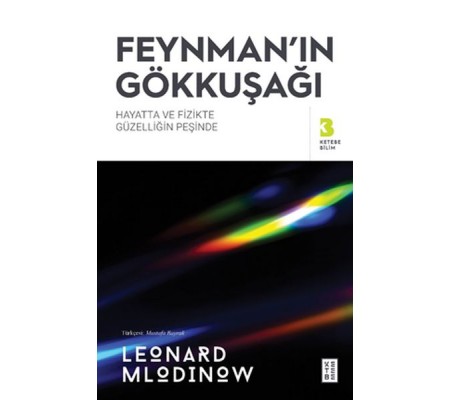 Feynman’ın Gökkuşağı Feynman’ın Gökkuşağı
