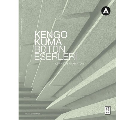 Kengo Kuma Bütün Eserleri