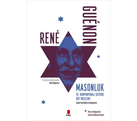Masonluk - ve Kompanyonaj Üzerine Bir İnceleme Masonluk - ve Kompanyonaj Üzerine Bir İnceleme