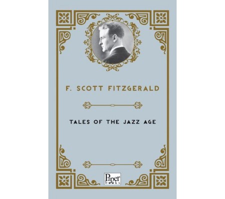 Tales of the Jazz Age (İngilizce Kitap) Tales of the Jazz Age (İngilizce Kitap)