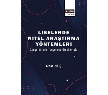 Liselerde Nitel Araştırma Yöntemleri Liselerde Nitel Araştırma Yöntemleri