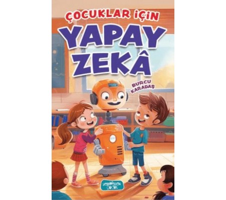 Çocuklar İçin Yapay Zeka Çocuklar İçin Yapay Zeka