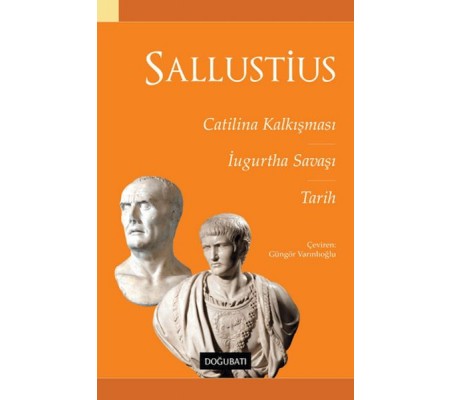 Catilina Kalkışması Ugurtha Savaşı Tarih Catilina Kalkışması Ugurtha Savaşı Tarih