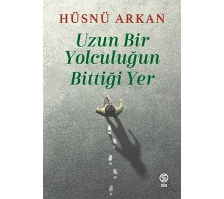 Uzun Bir Yolculuğun Bittiği Yer Uzun Bir Yolculuğun Bittiği Yer