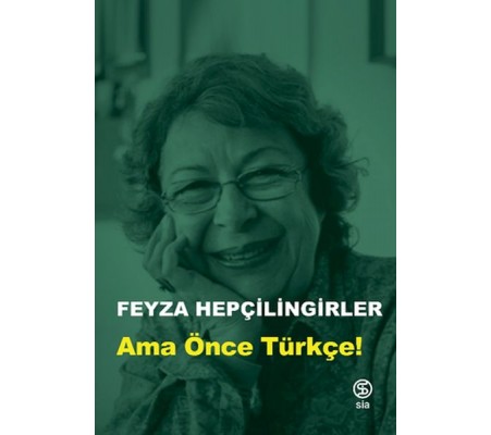 Ama Önce Türkçe! Ama Önce Türkçe!