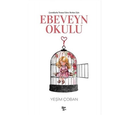 Çocuklarla Temas Eden Herkes İçin Ebeveyn Okulu Çocuklarla Temas Eden Herkes İçin Ebeveyn Okulu