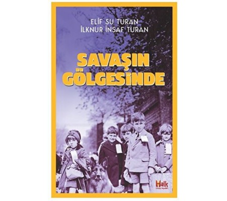 Savaşın Gölgesinde Savaşın Gölgesinde