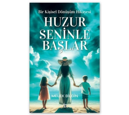 Huzur Seninle Başlar Huzur Seninle Başlar