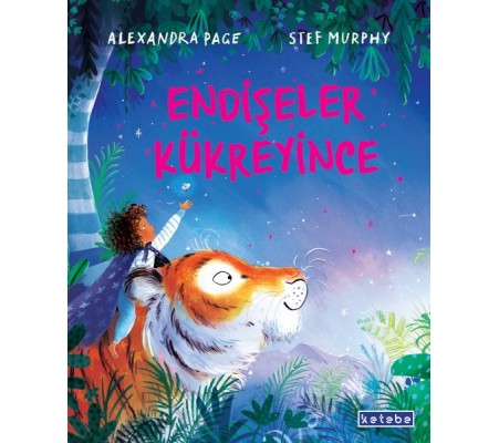 Endişeler Kükreyince Endişeler Kükreyince