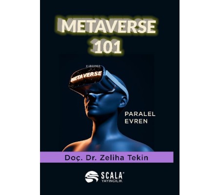 Metaverse 101 - Paralel Evren Metaverse 101 - Paralel Evren