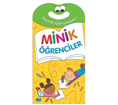 Minik Öğrenciler-Yazma Çalışmaları