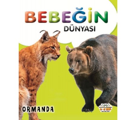 Bebeğin Dünyası Ormanda