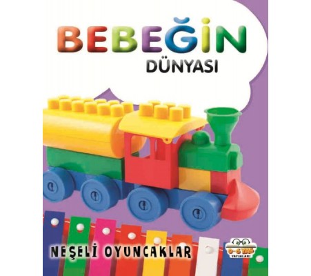Bebeğin Dünyası Neşeli Oyuncaklar