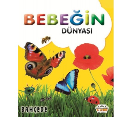 Bebeğin Dünyası Bahçede