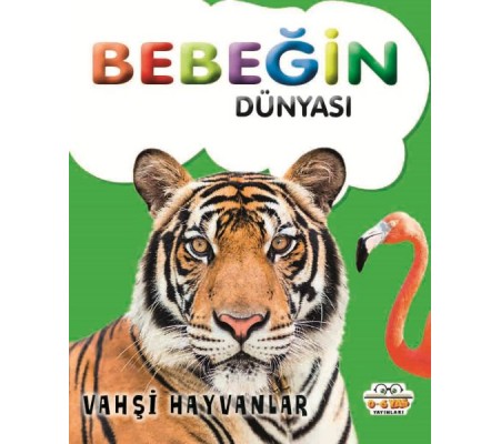 Bebeğin Dünyası Vahşi Hayvanlar
