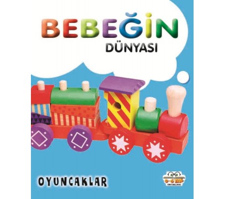 Bebeğin Dünyası Oyuncaklar